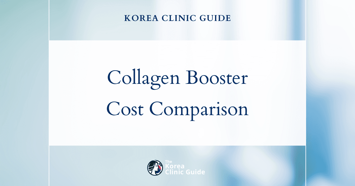 The Cost of Collagen Booster in Korea | Costs, Factors Influencing The Price, Vs Cost in USA, Turkey, Mexico & More