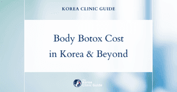 The Cost of Body Botox in Korea | Costs, Factors Influencing The Price, Vs Cost in USA, Turkey, Mexico & More