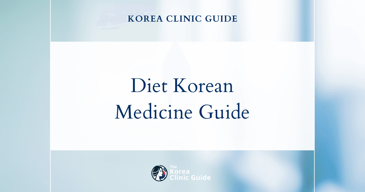 Diet Korean Medicine in Korea | Best Clinics, Costs, Procedure Types & More