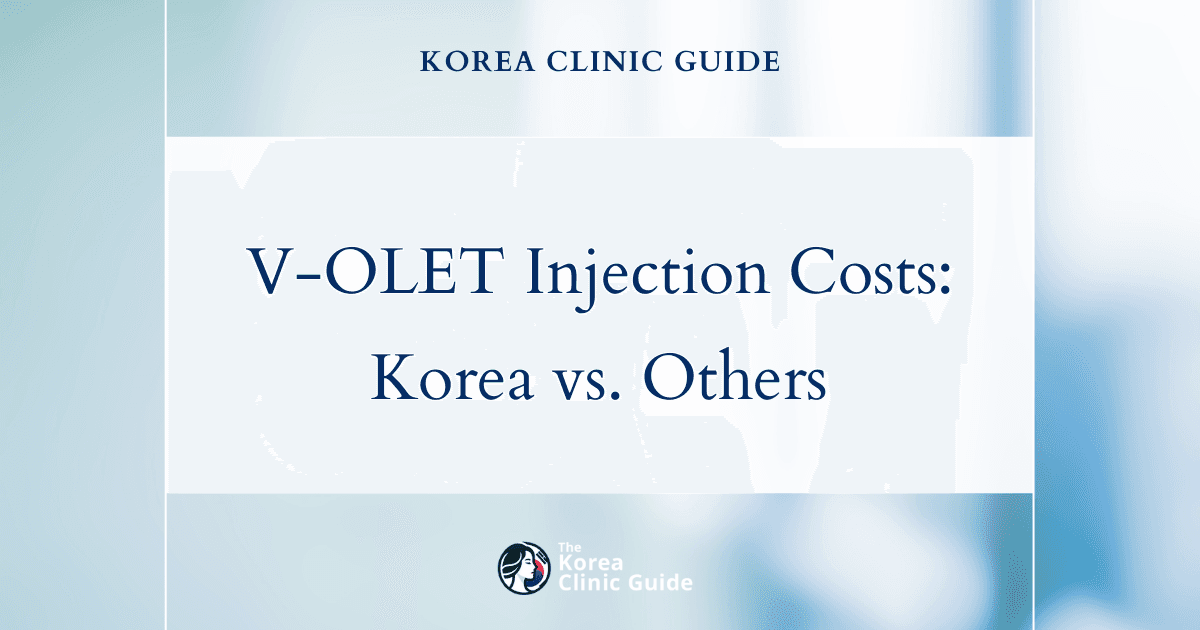 Discover the Global Appeal: V-OLET Injection Costs in Korea and Where Else to Consider
