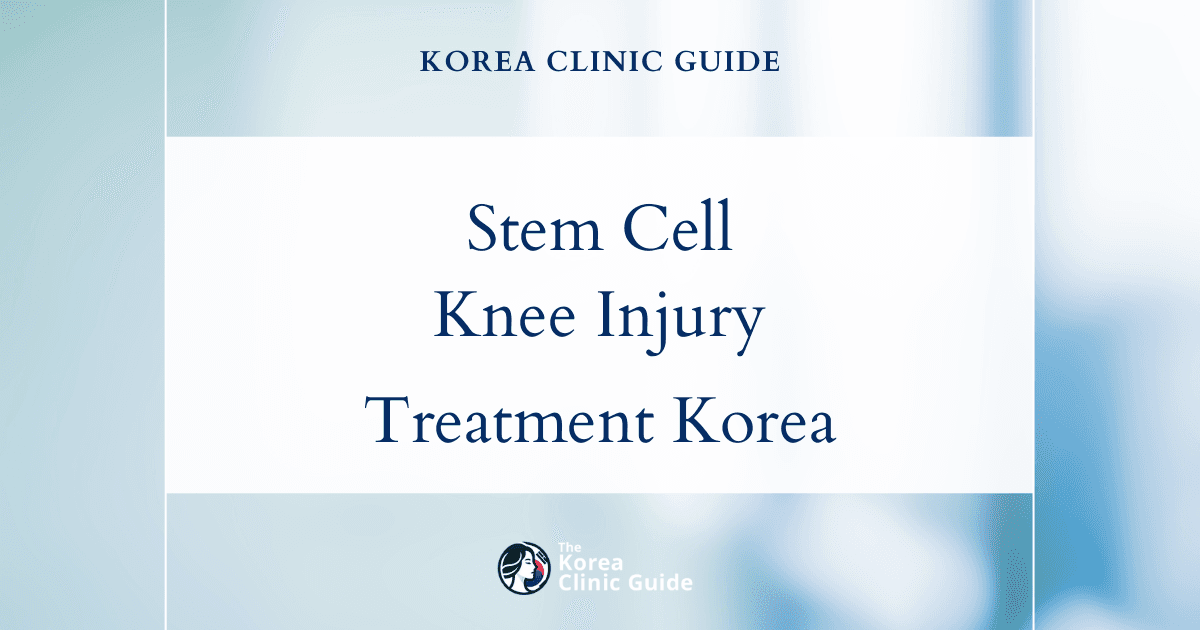 Effective Stem Cells Treatment for Sports Knee Injury and Cartilage Regeneration in Korea