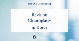 Failed Prior Clitoroplasty? Discover Revision Clitoroplasty Options in Korea for Safe, Effective Results