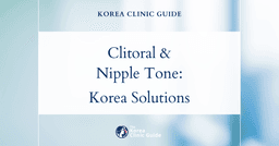 Clitoral Pigmentation Solutions: Nipple Bleaching Procedures in Korea for Even Skin Tone