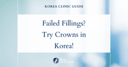 Failed Large Filling Solutions: Teeth Crown Procedures in Korea for Durable Dental Restoration