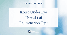 Korea Under Eye Thread Lift for Loose Under Eye Skin: Effective Solutions for Eye Rejuvenation