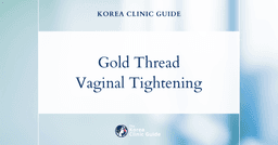Gold Thread Vaginal Tightening in Korea: Evidence, Safety, Recovery, and Alternatives