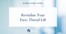 Revitalize Your Face: Thread Lift Procedures for Loss of Facial Volume in Korea