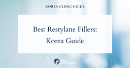 Get the Best Restylane Fillers in Korea: Your Comprehensive Guide