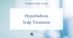 Effective Hyperhidrosis Scalp Treatment in Korea: Facial Botox Solutions
