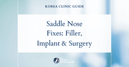 Saddle Nose Deformity Solutions: Revision Rhinoplasty, Nose Filler, Nose Implant Procedures in Korea