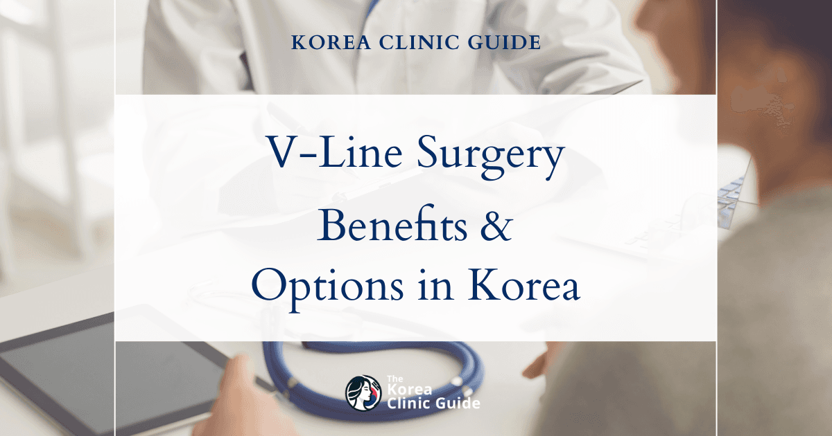 Wide Lower Face Solutions: V Line Surgery Benefits and Options in Korea
