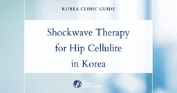 Effective Shockwave Therapy for Hip Cellulite Removal in Korea: Advanced Fat Dissolving Solutions