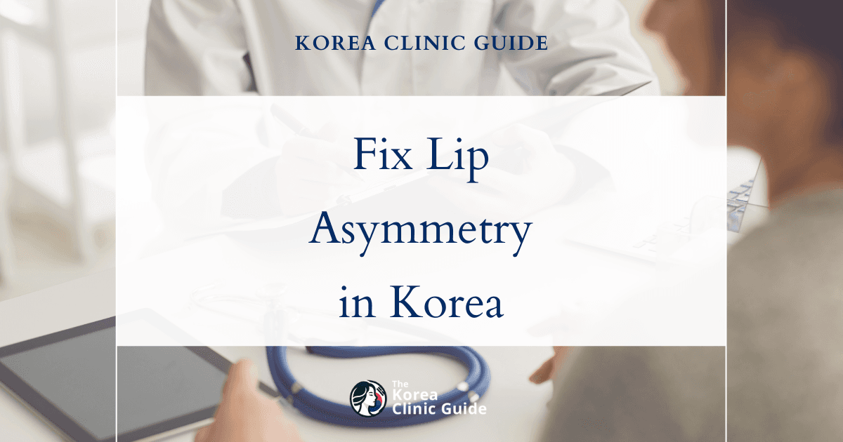 Correcting Lip Asymmetry with Lip Fillers in Korea: Your Guide to Achieving Balanced, Beautiful Lips