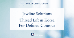 Thinning Jawline Solutions: Face Thread Lift Procedures in Korea for a Defined Contour
