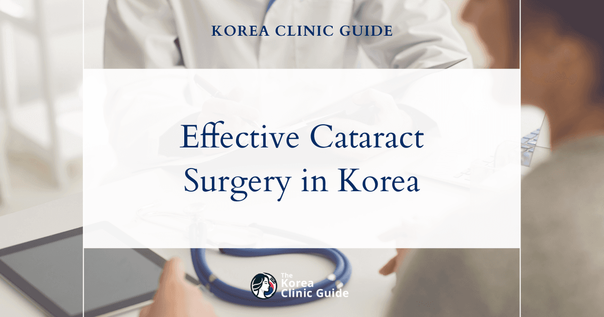 Effective Cataract Surgery for Age-Related Cataracts in Korea: Advanced Treatments and Results