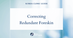 Correcting Redundant Foreskin with Circumcision Procedures in Korea