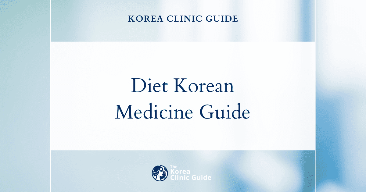 Diet Korean Medicine in Korea | Best Clinics, Costs, Procedure Types & More