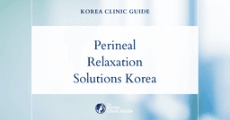 Perineal Relaxation Syndrome Solutions: Perineoplasty Procedures in Korea for Effective Treatment