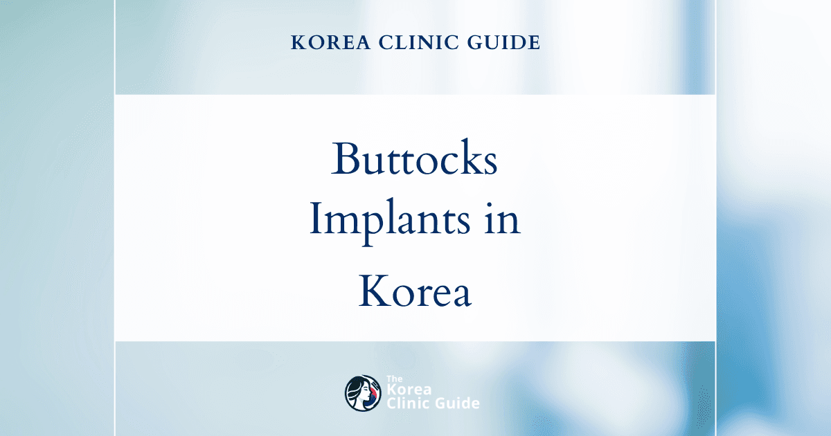 Butt Projection Desire Solutions: Buttocks Implants Procedures in Korea for Enhanced Shape